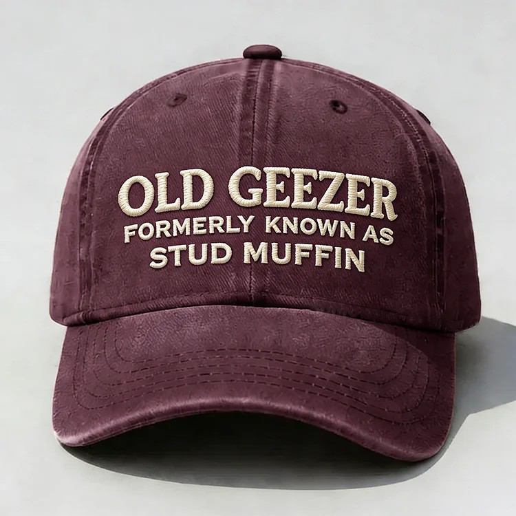 Old Geezer Formerly Known As Stud Muffin Embroidery Cap