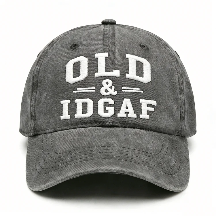 Old & IDGAF Embroidery Cap