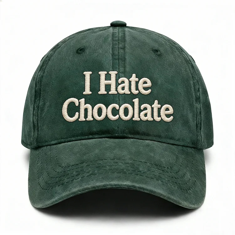 I Hate Chocolate Embroidery Cap