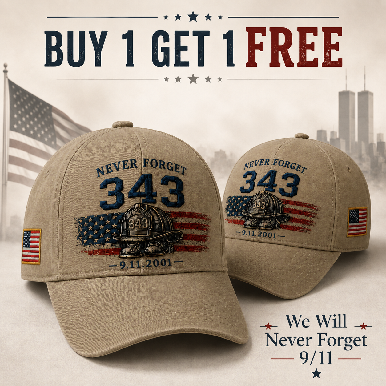 🔥BUY 1 GET 1 FREE 🧢Never Forget 343 Memorial Cap