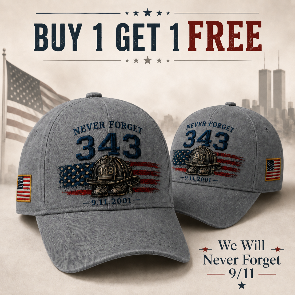 🔥BUY 1 GET 1 FREE 🧢Never Forget 343 Memorial Cap