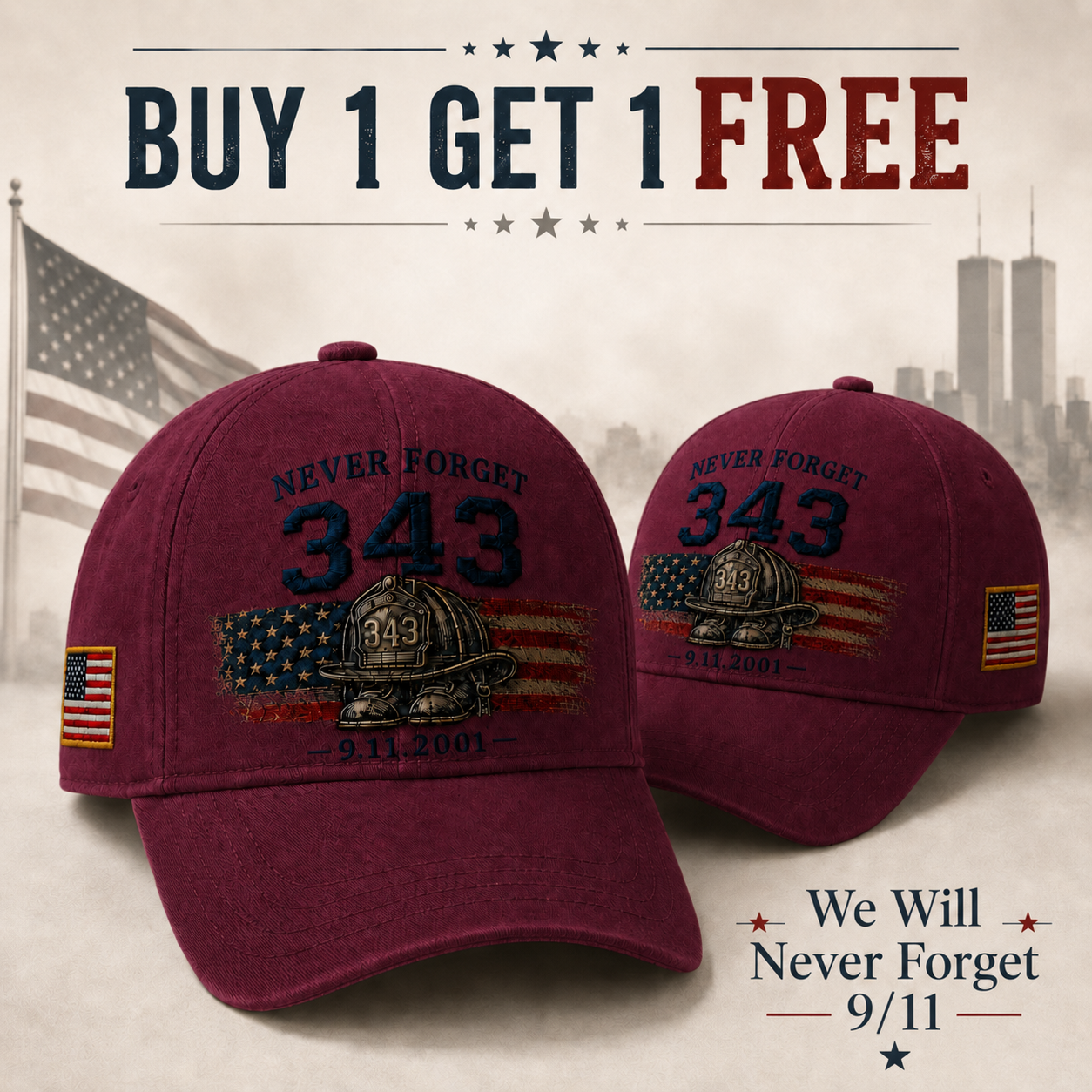 🔥BUY 1 GET 1 FREE 🧢Never Forget 343 Memorial Cap