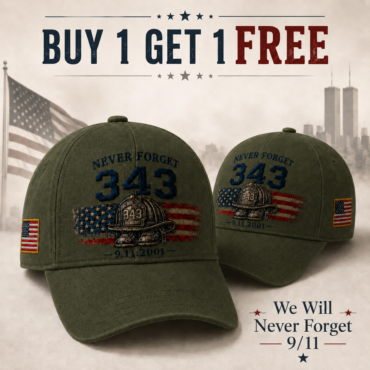 🔥BUY 1 GET 1 FREE 🧢Never Forget 343 Memorial Cap