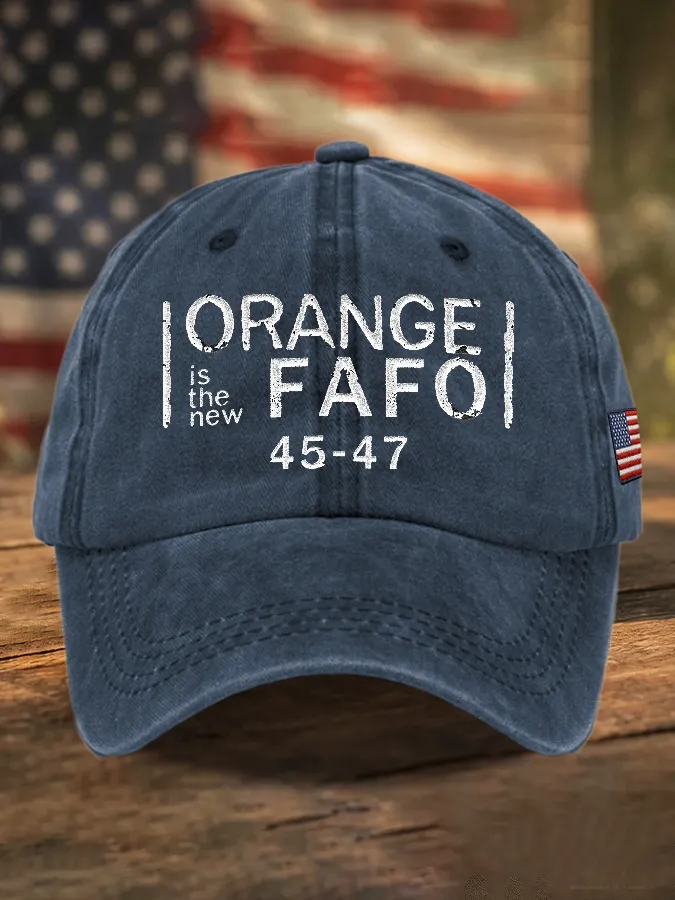Retro Orange Is The New FAFO 45 47 Print Baseball Cap