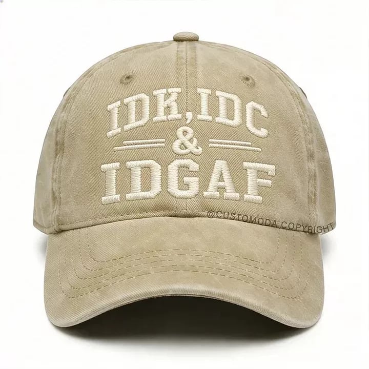 IDK, IDC, IDGAF 🤙Adjustable Vintage Washed Baseball Cap | Your No-Fuss Daily Staple, Perfect Gift For Dad & Husband🎁