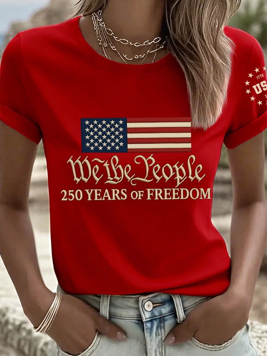 Women's We The People 250 Years Of Freedom Print Casual T-Shirt