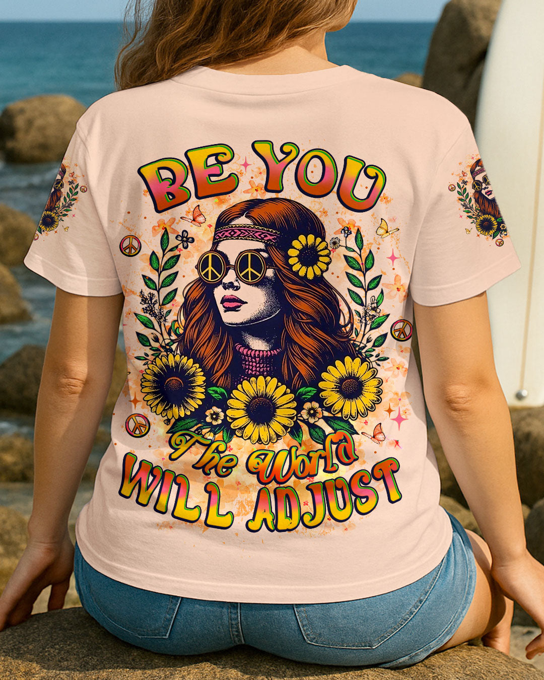 BE YOU THE WORLD WILL ADJUST ALL OVER PRINT - YHLT1606254