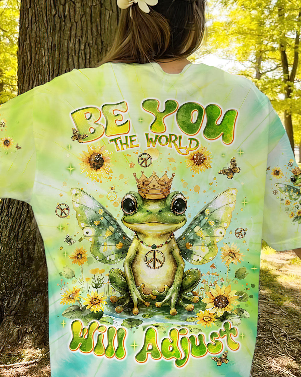 BE YOU THE WORLD WILL ADJUST FROG TIE DYE ALL OVER PRINT - TLNT1007243