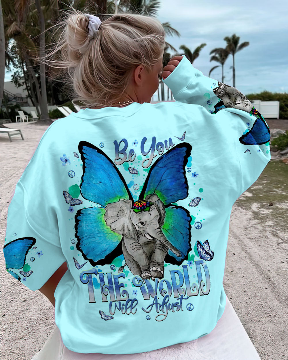 BE YOU THE WORLD WILL ADJUST ELEPHANT ALL OVER PRINT - TLNT1109233