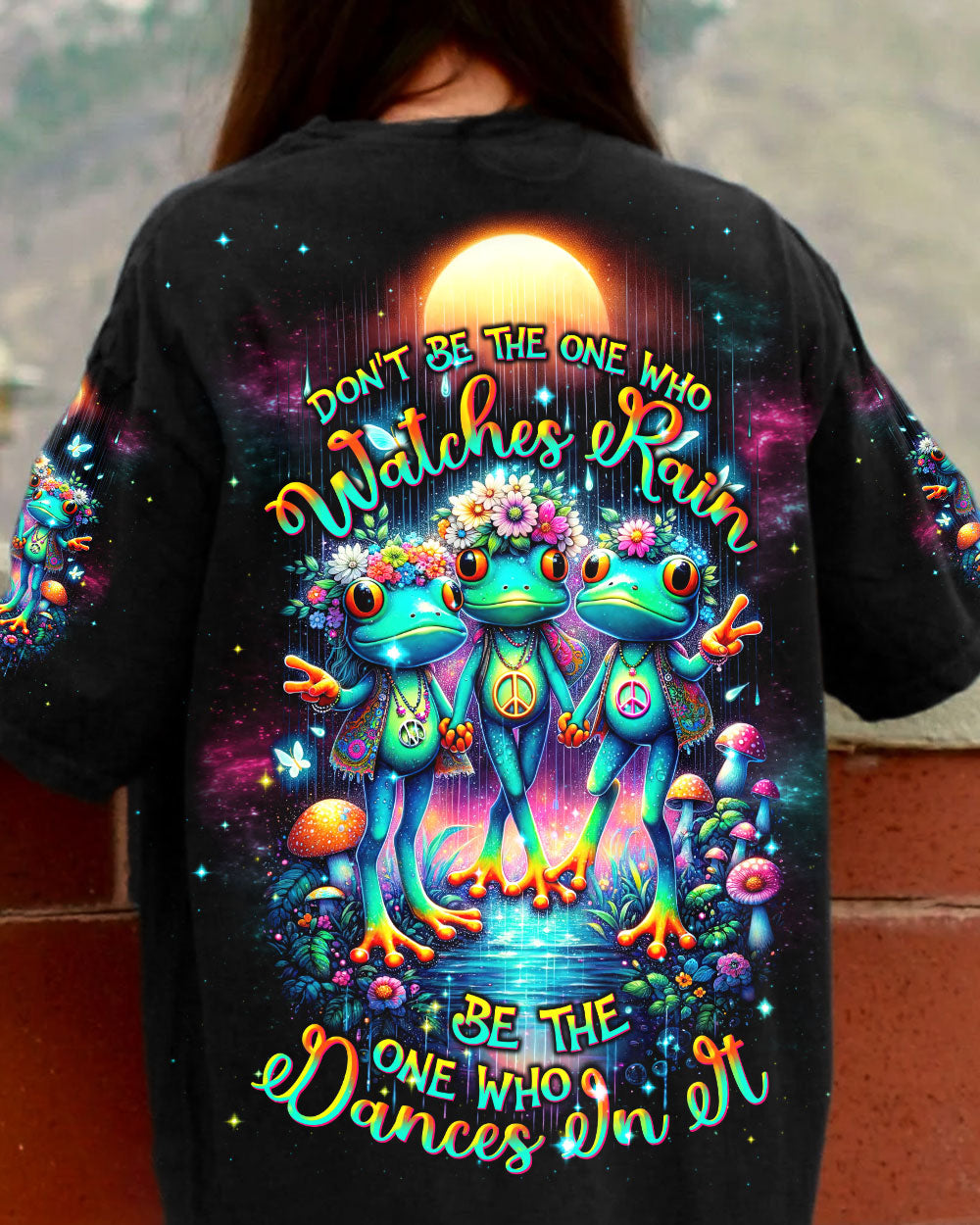 DON'T BE THE ONE WHO WATCHES RAIN FROG ALL OVER PRINT - TLNT1503242