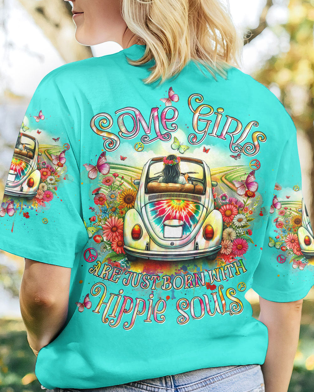 SOME GIRLS ARE JUST BORN WITH HIPPIE SOULS ALL OVER PRINT - YHHN1901243