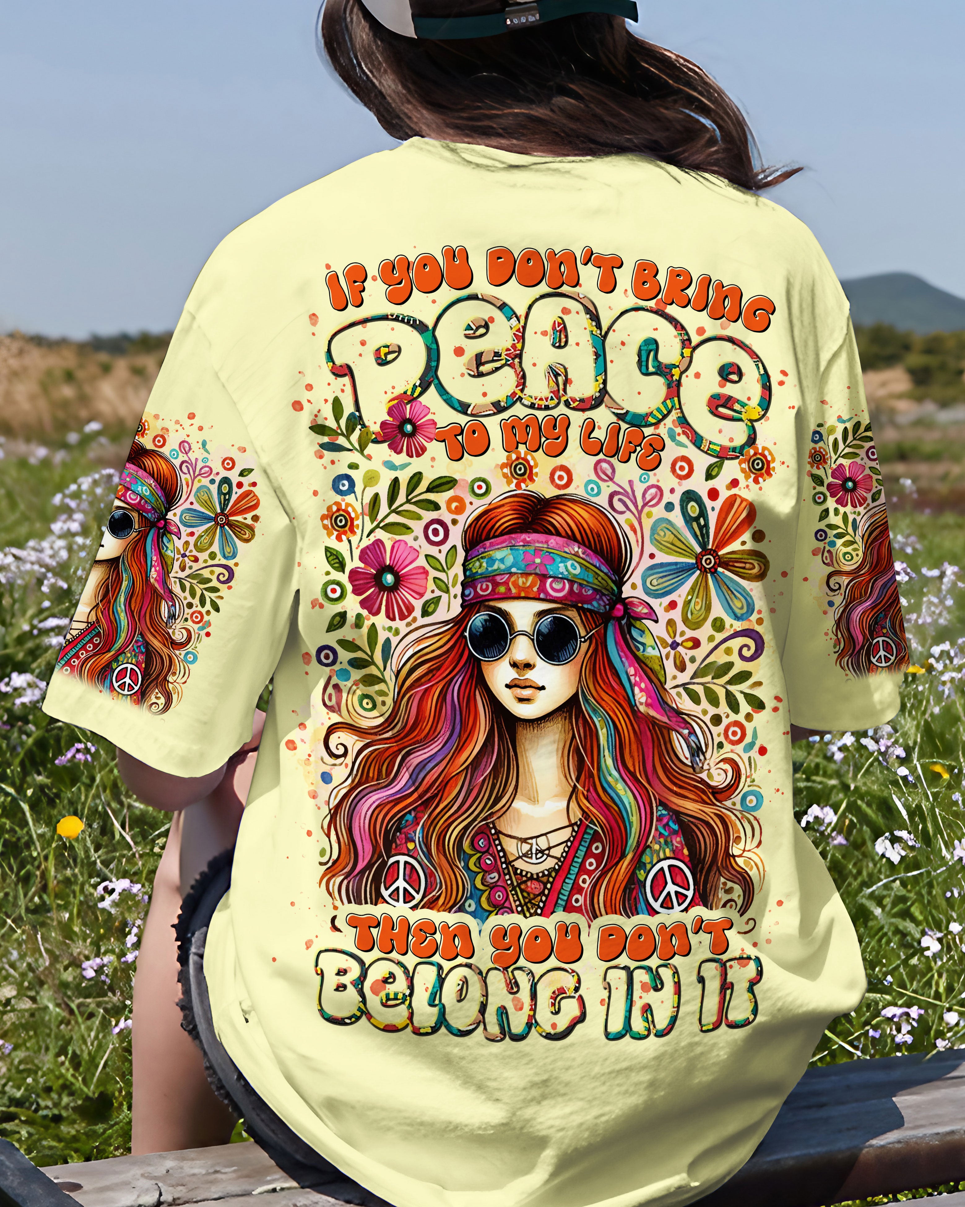IF YOU DON'T BRING PEACE TO MY LIFE ALL OVER PRINT - TLTR0508242