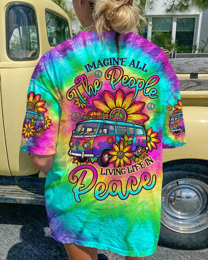 IMAGINE ALL THE PEOPLE LIVING LIFE IN PEACE TIE DYE ALL OVER PRINT - TLTW1206231