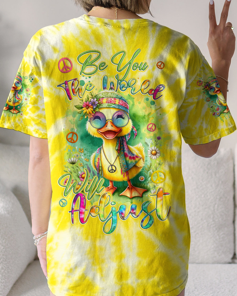 BE YOU THE WORLD WILL ADJUST DUCK ALL OVER PRINT - TYTD0811232