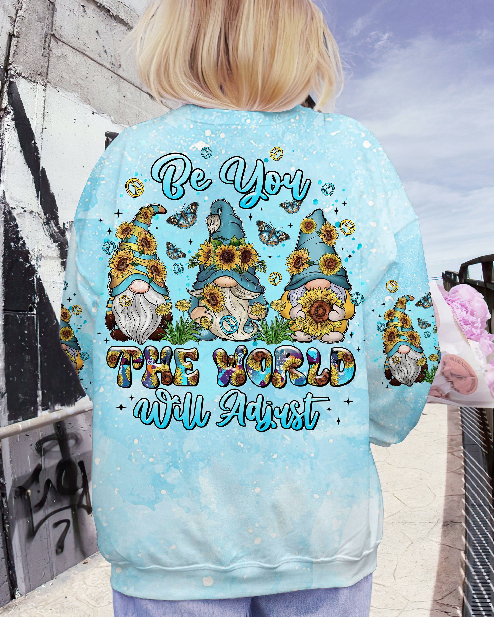 BE YOU THE WORLD WILL ADJUST GNOME ALL OVER PRINT - TLTR2908231