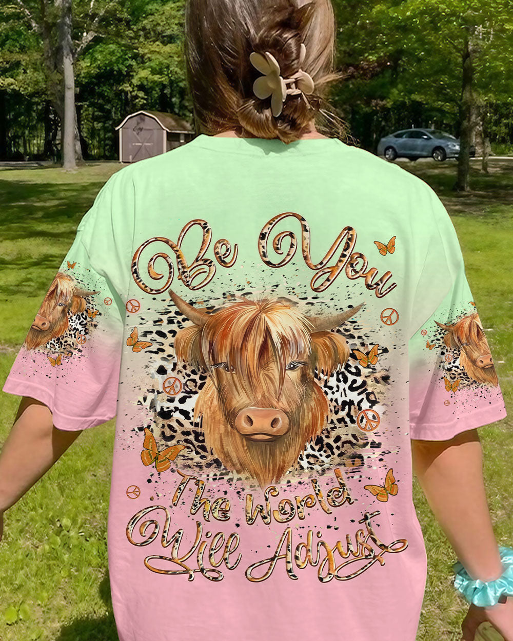 BE YOU THE WORLD WILL ADJUST ALL OVER PRINT - YHLN1010233