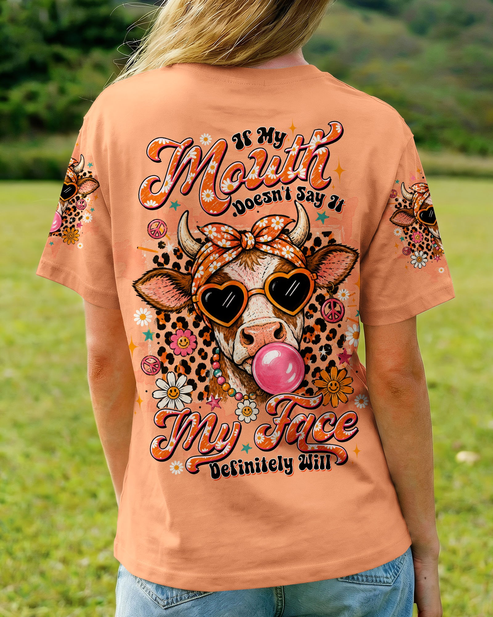 IF MY MOUTH DOESN'T SAY IT COW ALL OVER PRINT  - TLTW2406264