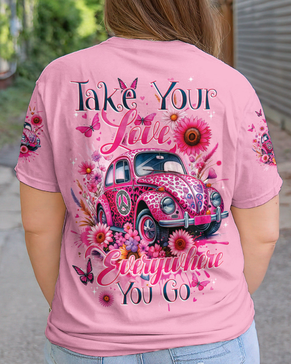 TAKE YOUR LOVE EVERYWHERE YOU GO ALL OVER PRINT - TYTD1601241