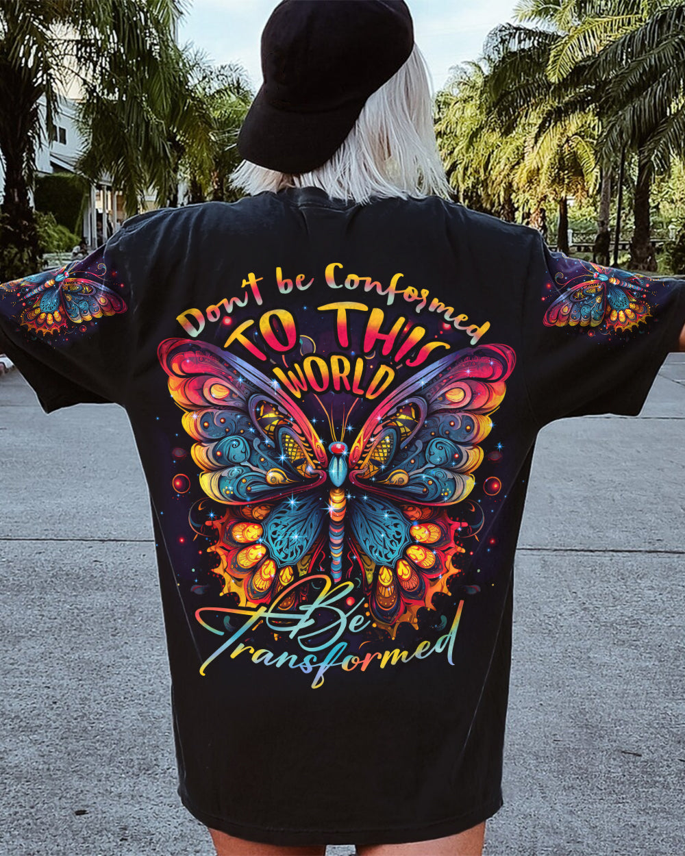 DON'T BE CONFORMED TO THIS WORLD ALL OVER PRINT - TYTD1407233