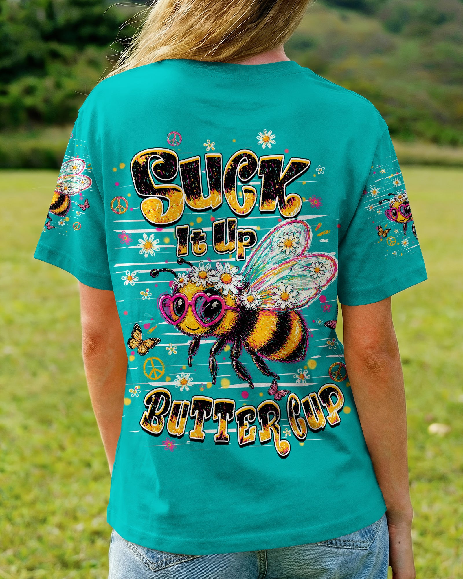 SUCK IT UP BUTTERCUP BEE ALL OVER PRINT  - TLHN1106261