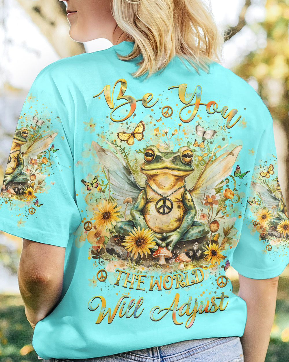BE YOU THE WORLD WILL ADJUST FROG ALL OVER PRINT - YHHN2103241
