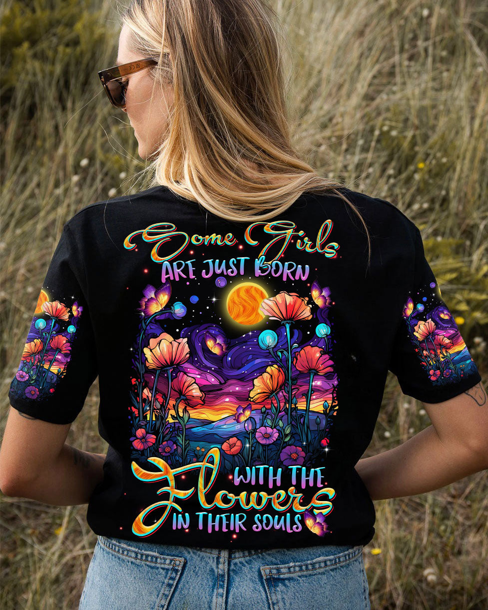 SOME GIRLS ARE JUST BORN FLOWER ALL OVER PRINT - TLTR1010235