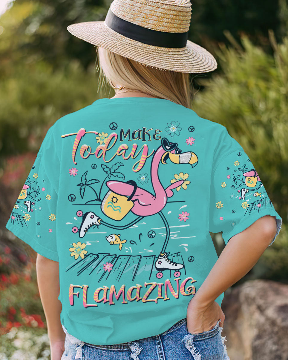 MAKE TODAY FLAMAZING FLAMINGO ALL OVER PRINT - TLTR0507232