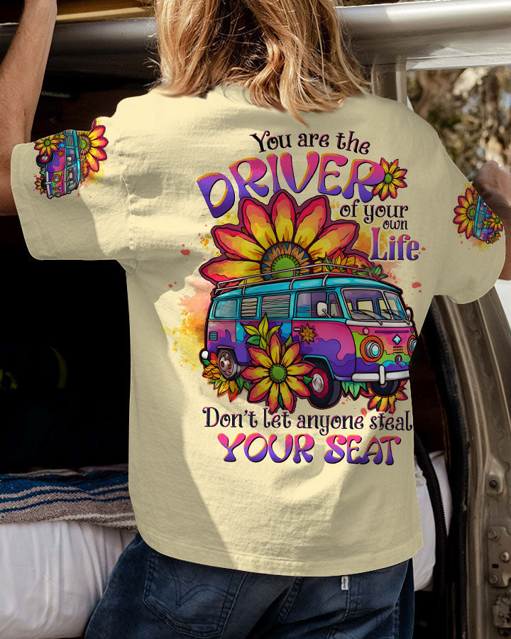 YOU'RE THE DRIVER OF YOUR OWN LIFE ALL OVER PRINT - TLTW2505231