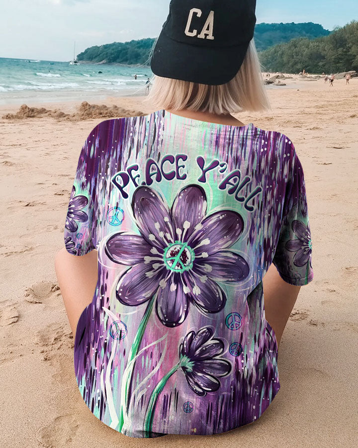 PEACE Y'ALL FLOWER ART ALL OVER PRINT - TLTW0507231