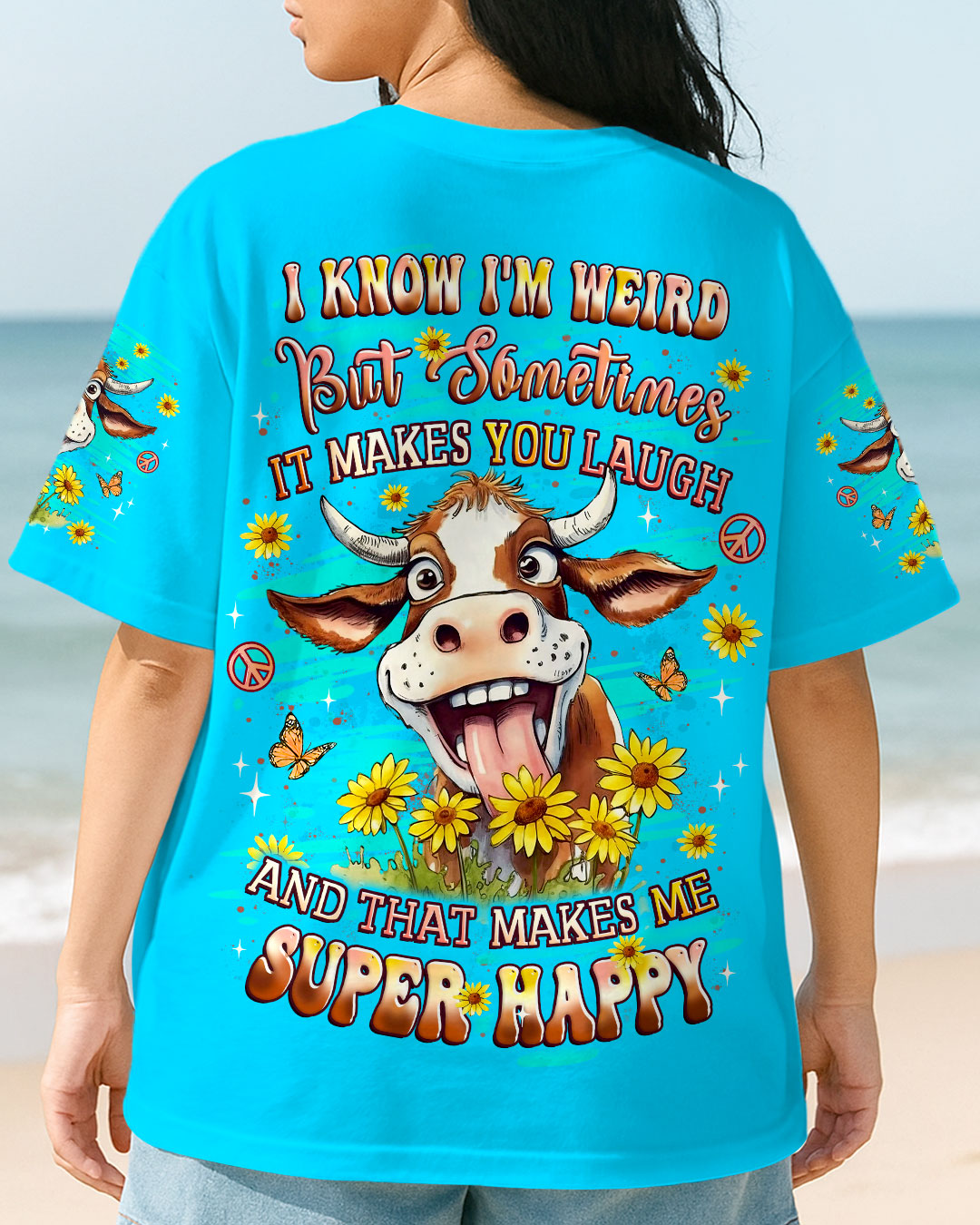 I KNOW I'M WEIRD ALL OVER PRINT - YHLT3009252