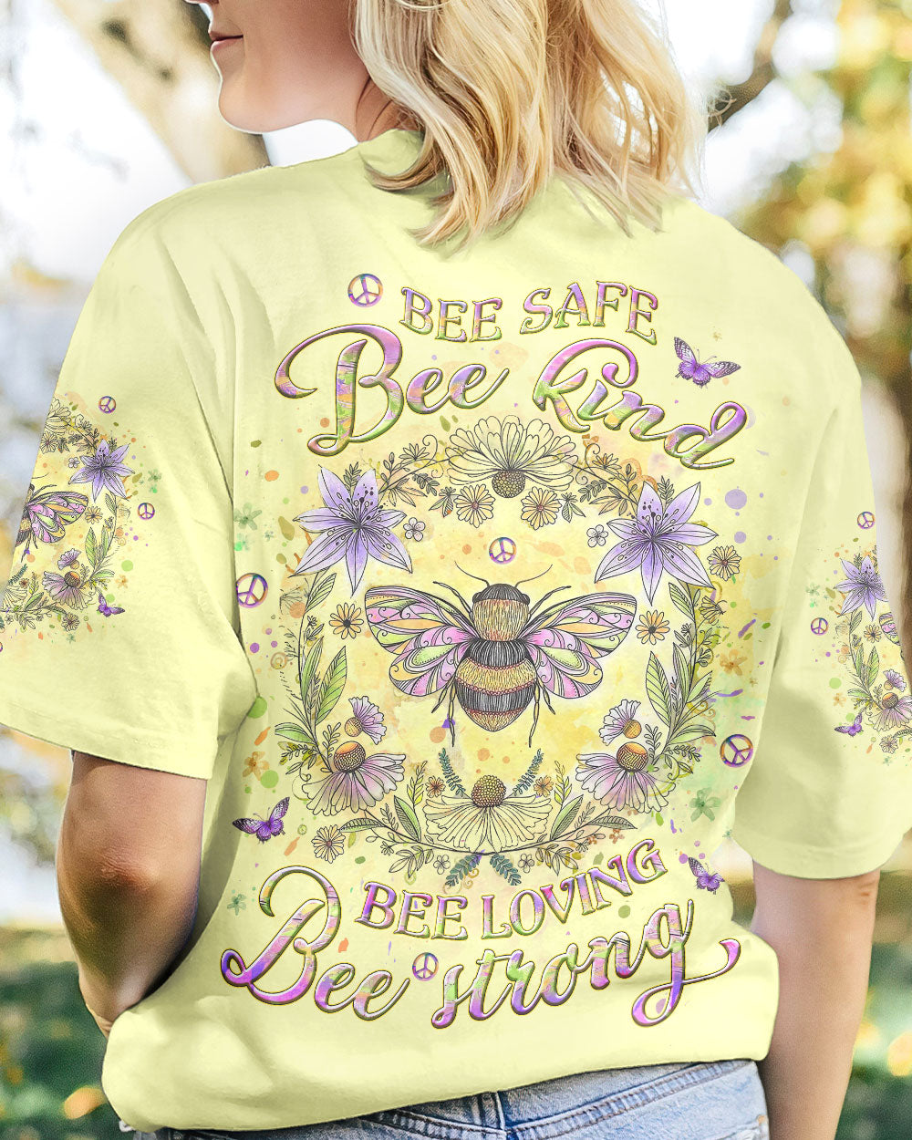BEE SAFE BEE KIND BEE LOVING BEE STRONG ALL OVER PRINT - YHLT0412241