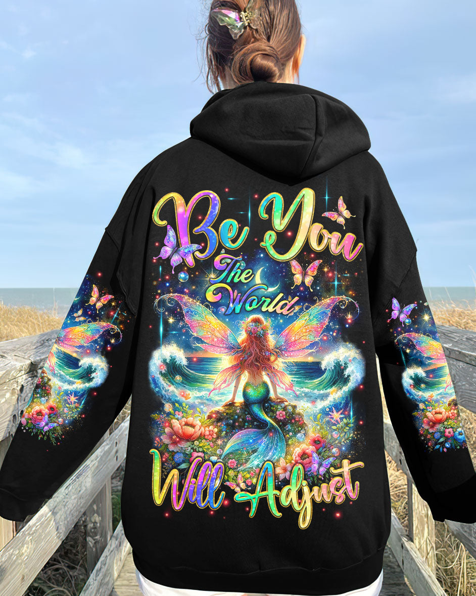 BE YOU THE WORLD WILL ADJUST MERMAID FAIRY ALL OVER PRINT - TLTR3011231
