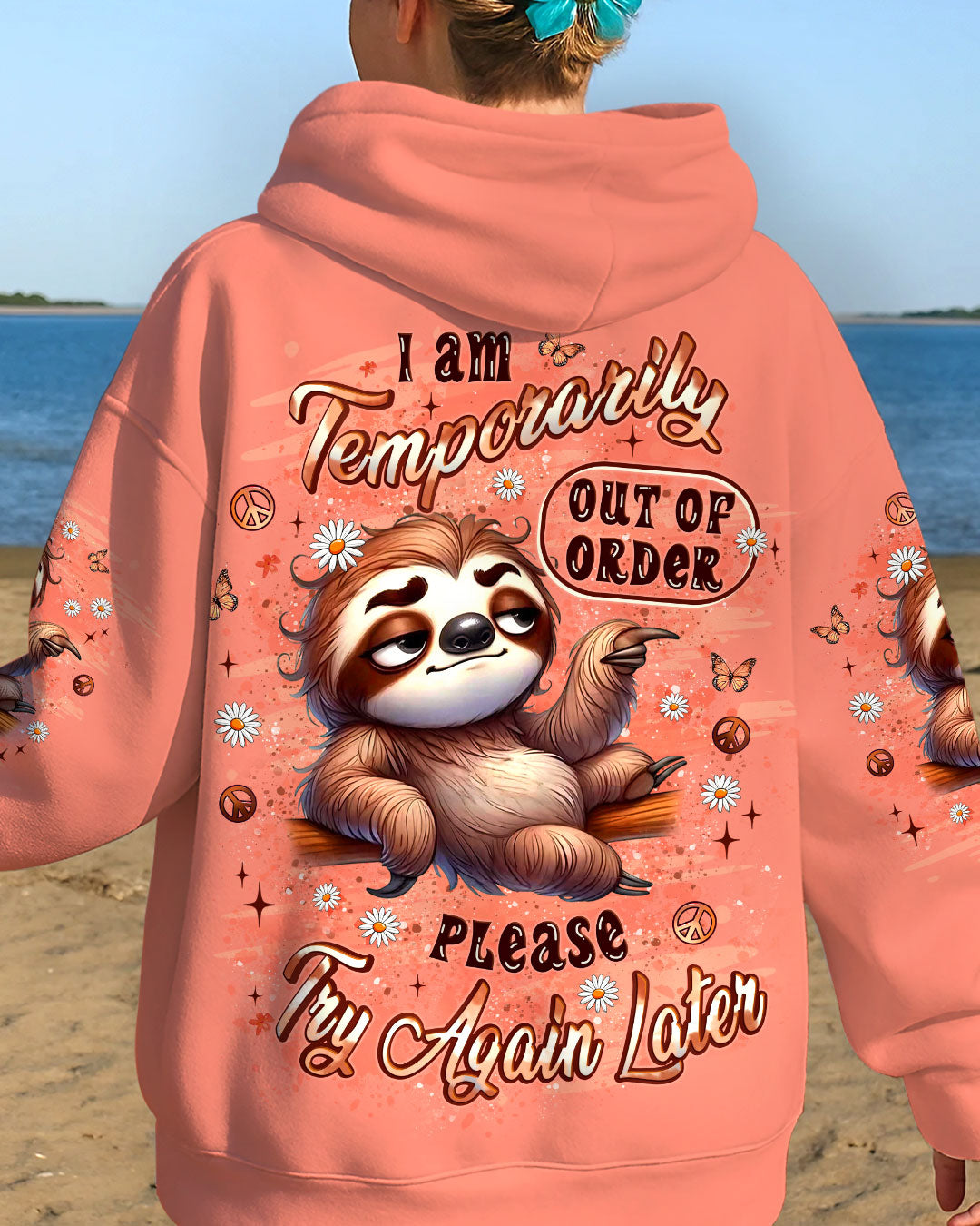 I AM TEMPORARILY OUT OF ORDER SLOTH ALL OVER PRINT - YHLT1909252