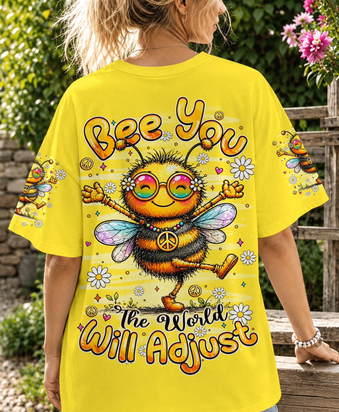 BE YOU THE WORLD WILL ADJUST BEE ALL OVER PRINT - TLHN2407261