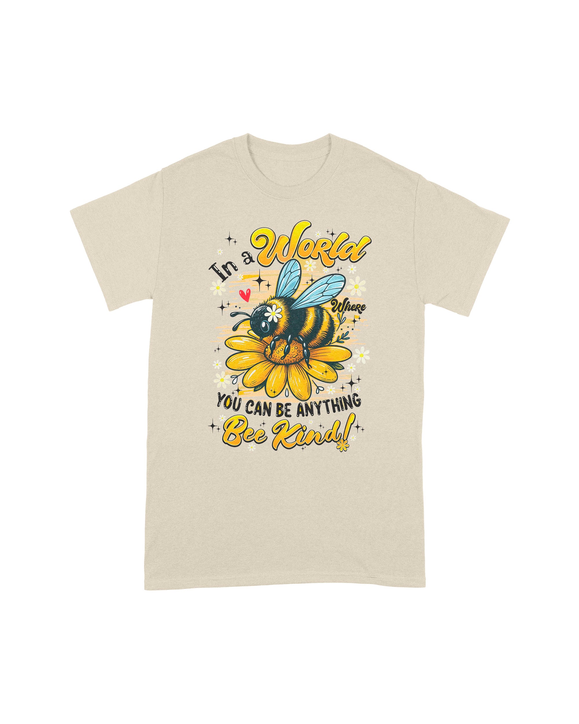 IN A WORLD WHERE YOU CAN BE ANYTHING BEE KIND COTTON SHIRT - TYQY0306256