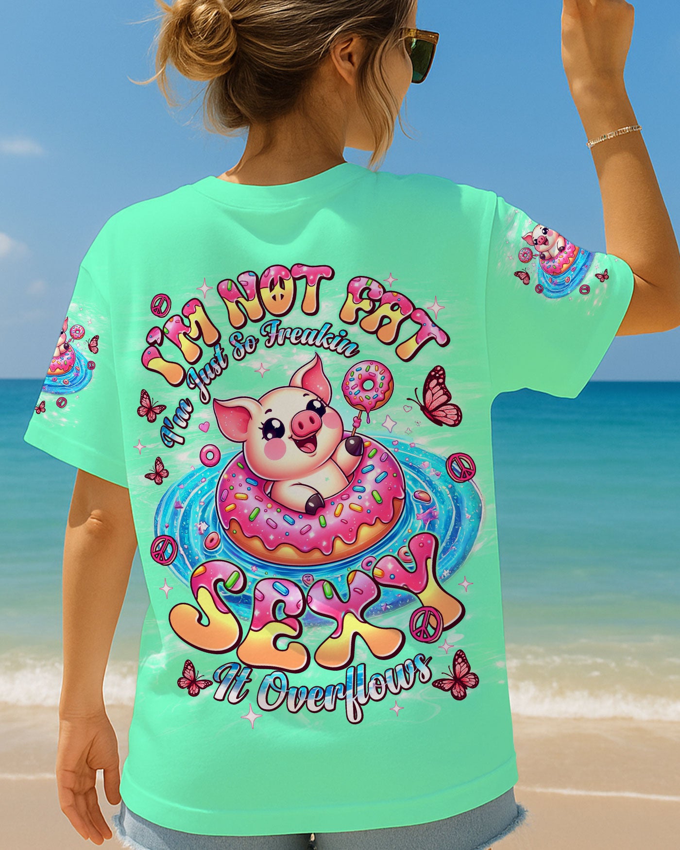 I'M NOT FAT I'M JUST SO FREAKIN SEXY IT OVERFLOWS PIG ALL OVER PRINT - TLNT2507253