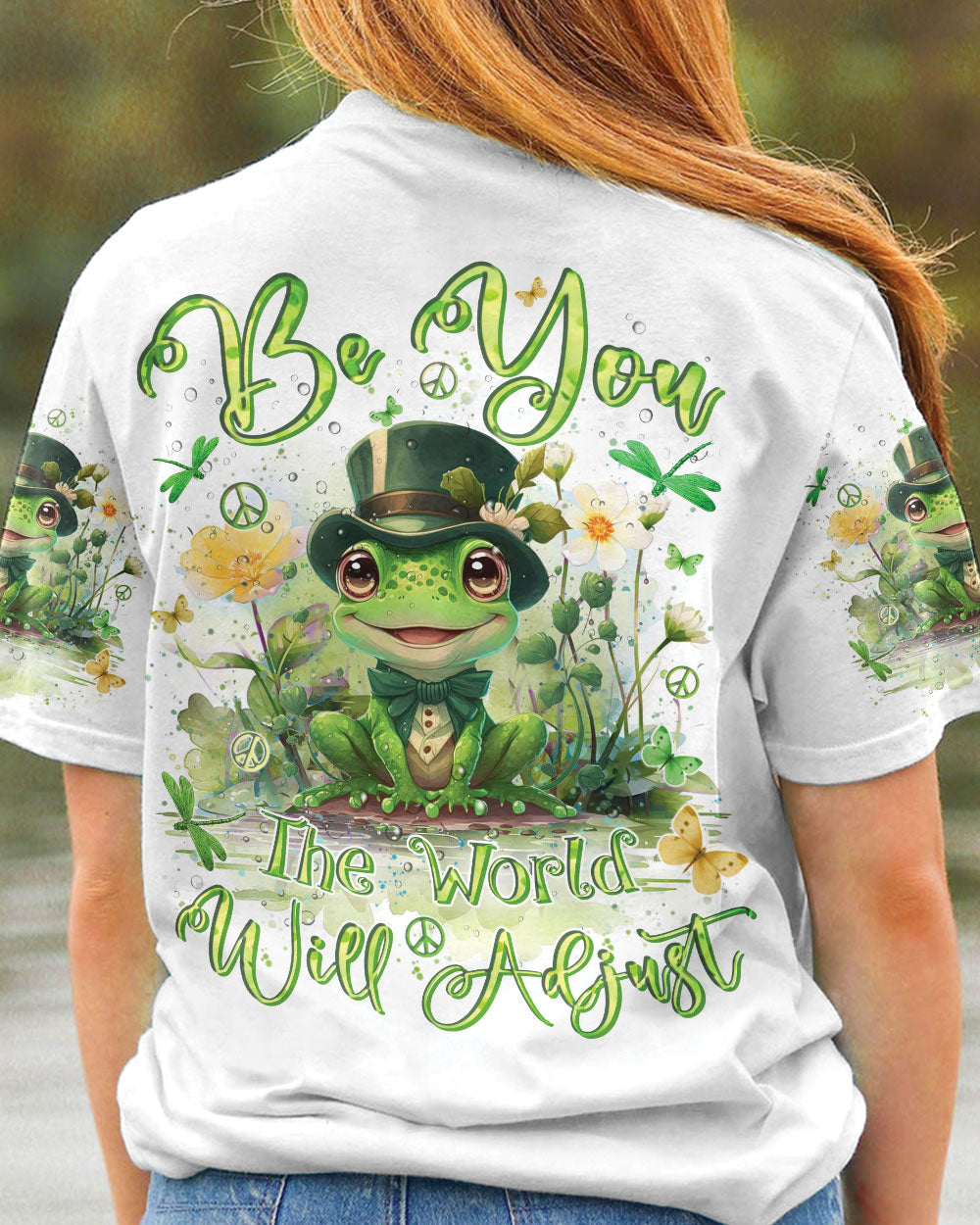 BE YOU THE WORLD WILL ADJUST FROG PATRICK'S DAY ALL OVER PRINT - YHHN1101243
