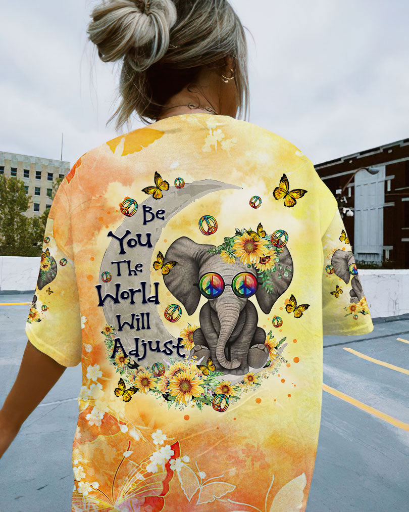 BE YOU THE WORLD WILL ADJUST ELEPHANT ALL OVER PRINT - TLTR0509231