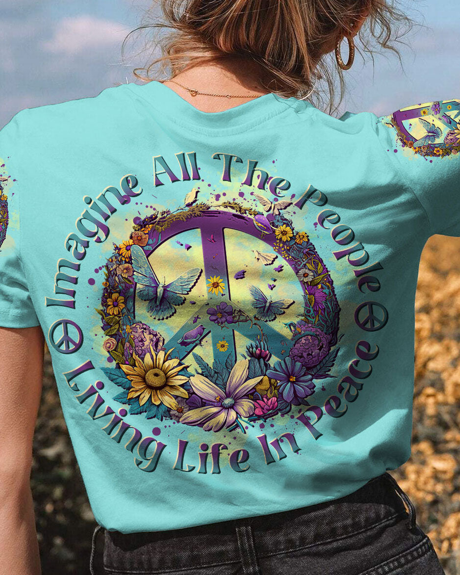 IMAGINE ALL THE PEOPLE LIVING LIFE IN PEACE ALL OVER PRINT - TLTR2504234