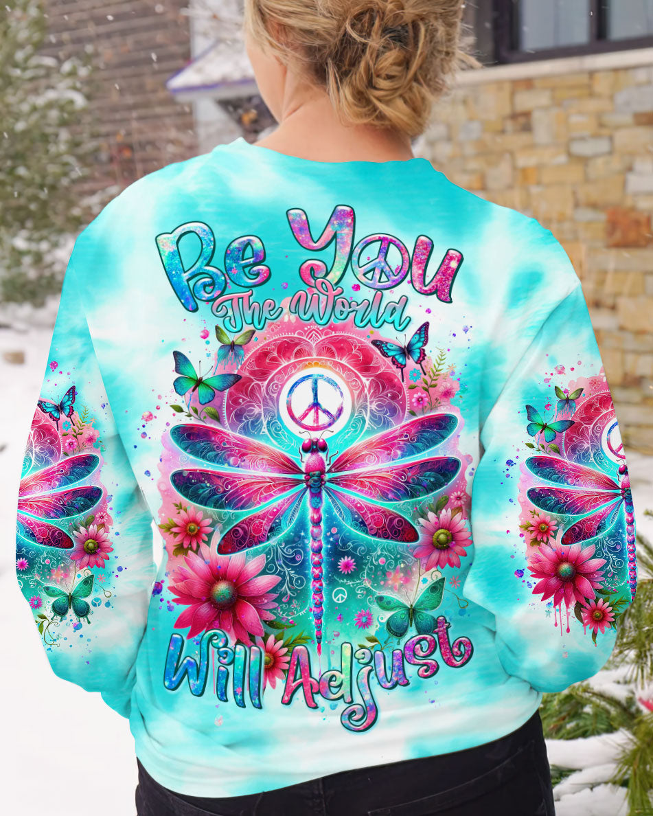 BE YOU THE WORLD WILL ADJUST DRAGONFLY ALL OVER PRINT - TLTR1512233