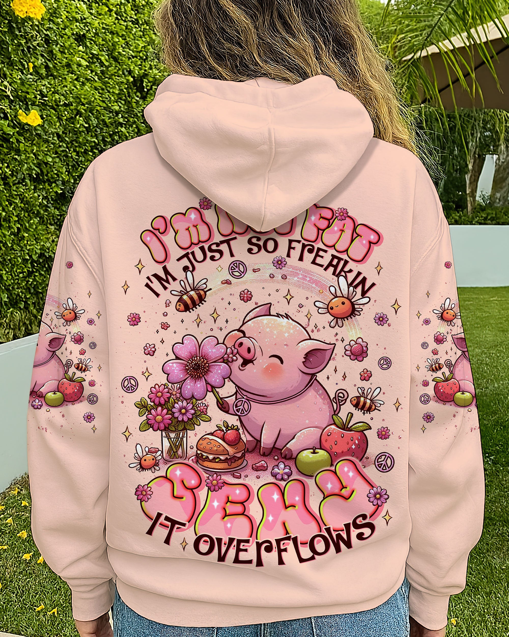 I'M NOT FAT I'M JUST SO FREAKIN SEXY IT OVERFLOWS PIG ALL OVER PRINT - TLNT1607253