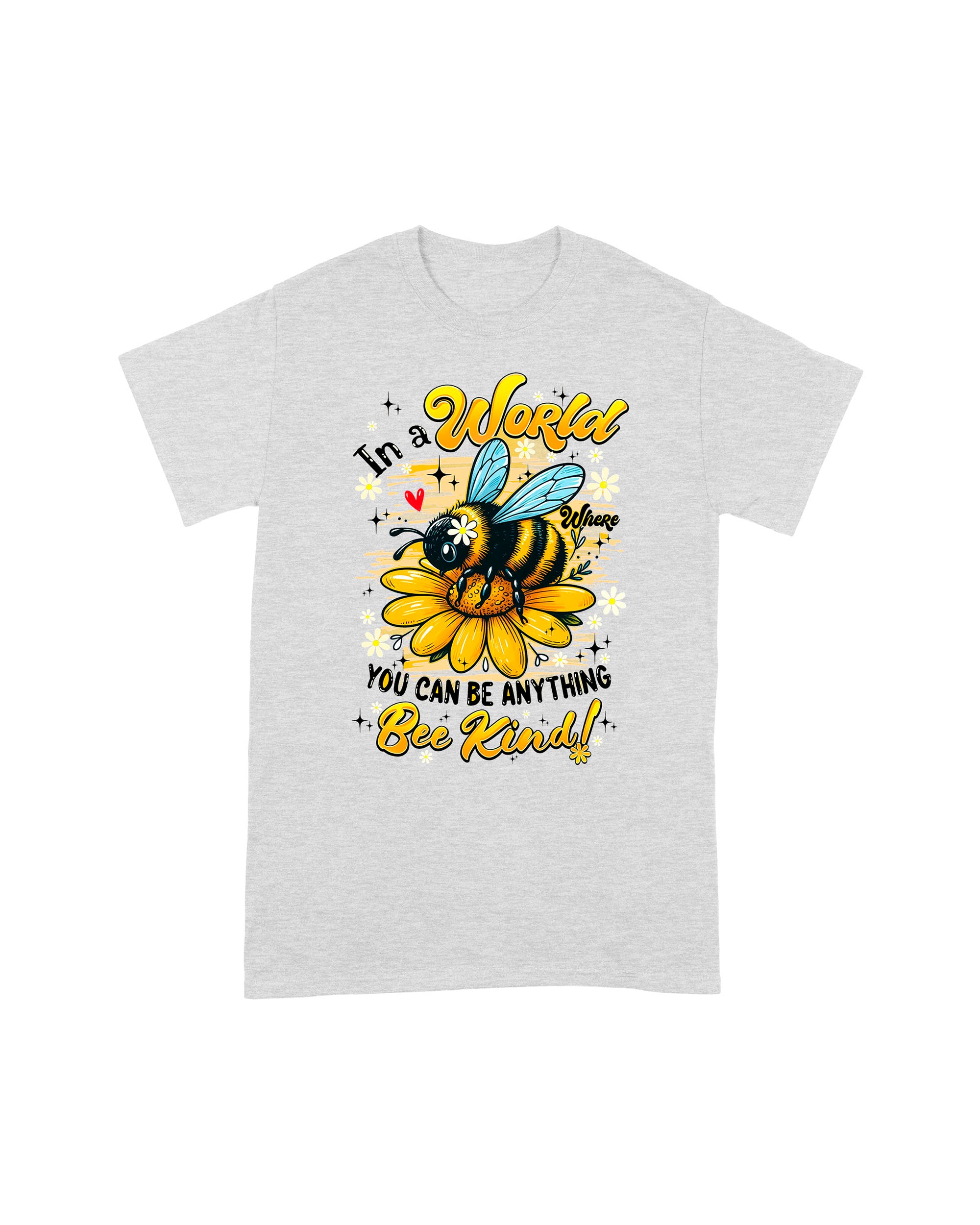 IN A WORLD WHERE YOU CAN BE ANYTHING BEE KIND COTTON SHIRT - TYQY0306256
