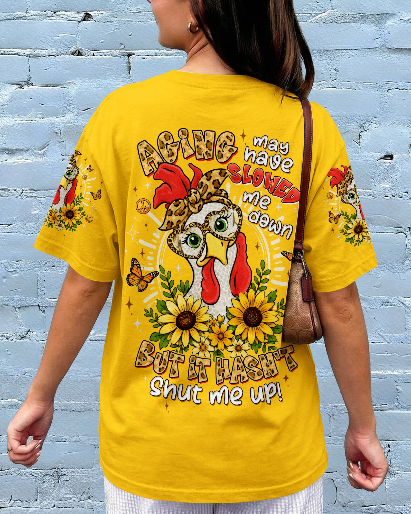 AGING MAY HAVE SLOWED ME DOWN CHICKEN ALL OVER PRINT - TLTW1906262