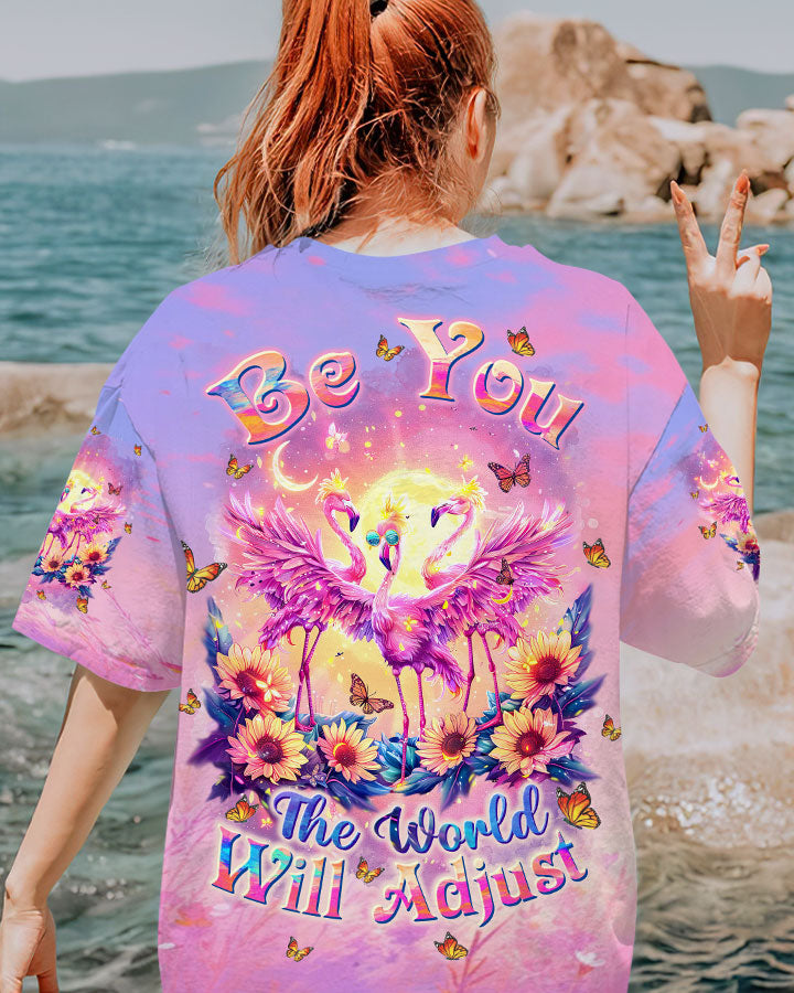 BE YOU THE WORLD WILL ADJUST FLAMINGO ALL OVER PRINT - TLTW1504244