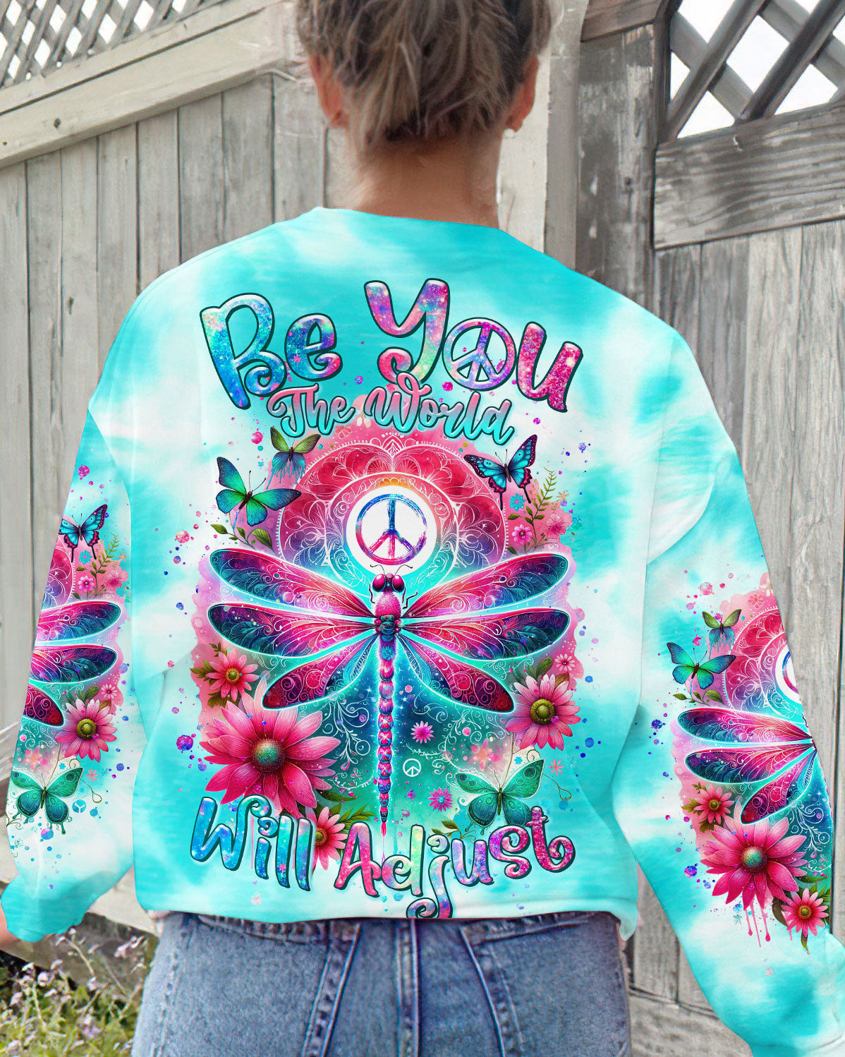 BE YOU THE WORLD WILL ADJUST DRAGONFLY ALL OVER PRINT - TLTR1512233