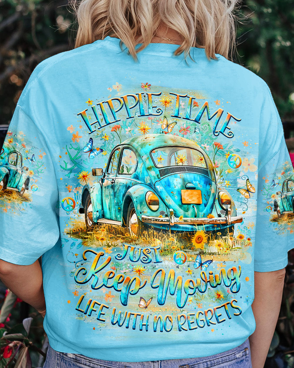 HIPPIE TIME JUST KEEP MOVING ALL OVER PRINT - YHLT0306243