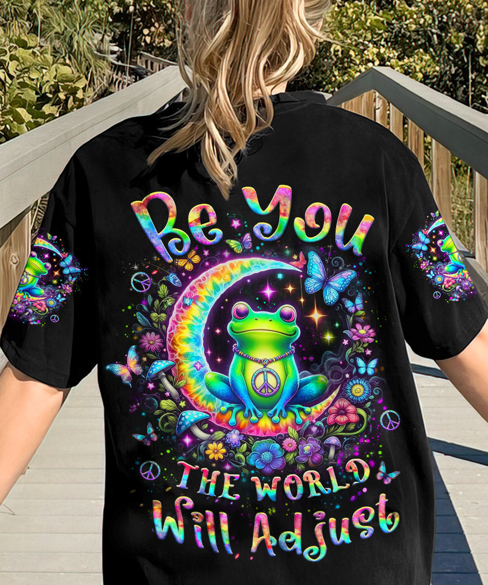 BE YOU THE WORLD WILL ADJUST FROG ALL OVER PRINT - YHLT0104242