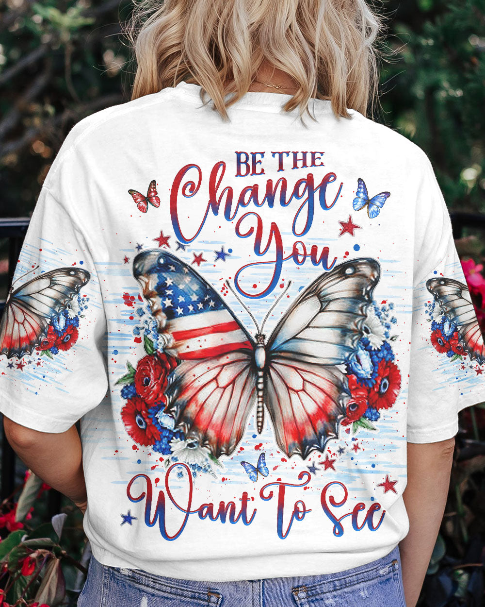 BE THE CHANGE YOU WANT TO SEE BUTTERFLY ALL OVER PRINT - YHHG2107231