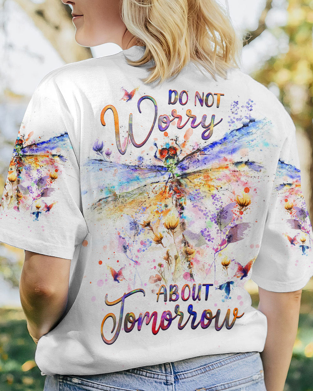 DO NOT WORRY ABOUT TOMORROW ALL OVER PRINT - YHHG1707231