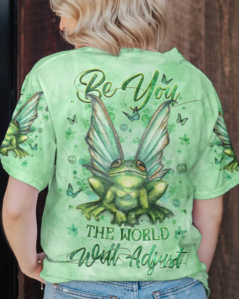 BE YOU THE WORLD WILL ADJUST ALL OVER PRINT - YHHG0908235